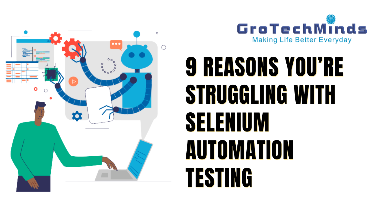9 Reasons You’re Struggling with Selenium Automation Testing - BuzzFeedsN